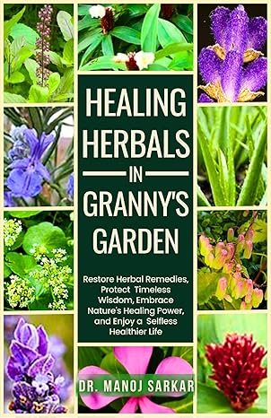 Healing Herbals in Granny’s Garden